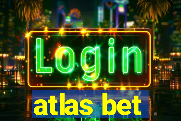 atlas bet